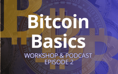 Bitcoin Basics Workshop and Podcast