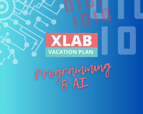 X-LAB SUMMER 2025: Programming & AI